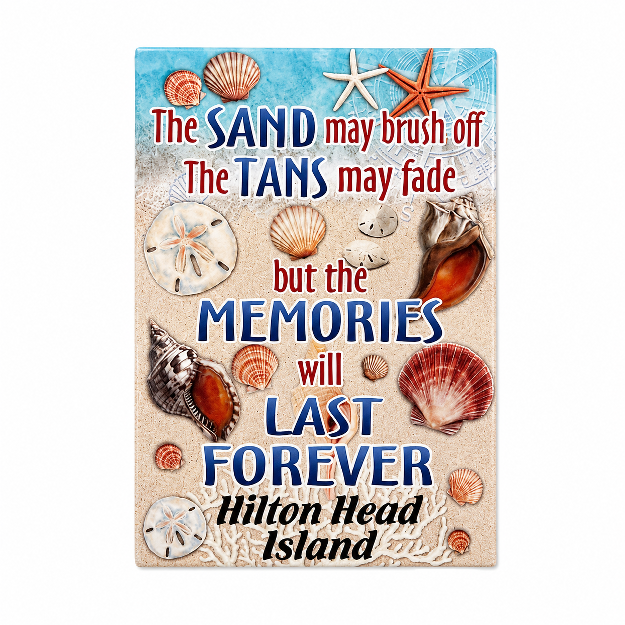 Hilton Head Shell Memories Last Forever Magnet